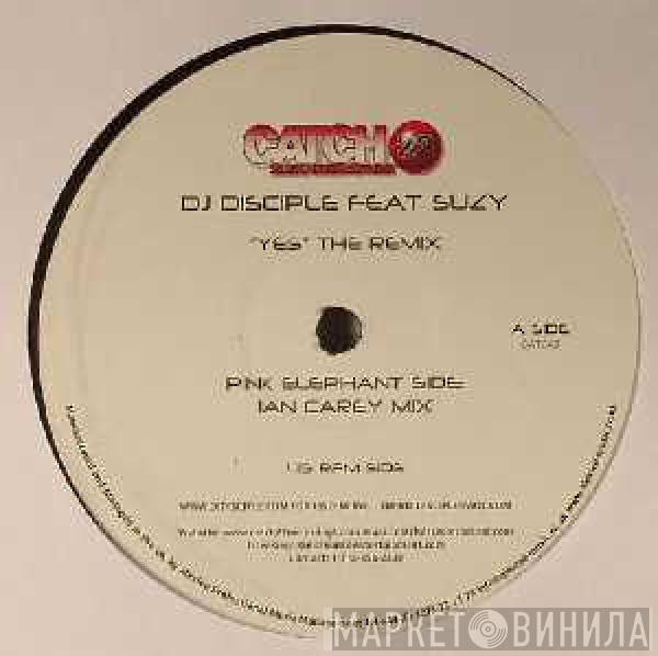 Feat DJ Disciple  SuZy  - Yes (The Remix)