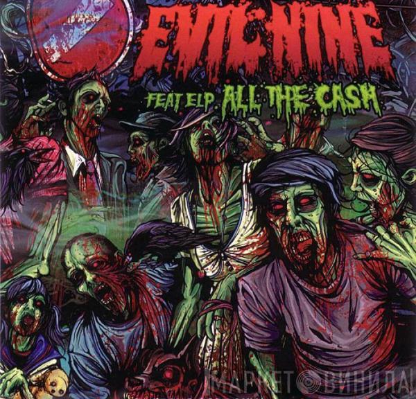 Feat Evil Nine  EL-P  - All The Cash