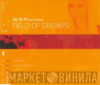 Feat Flip & Fill  Jo James  - Field Of Dreams