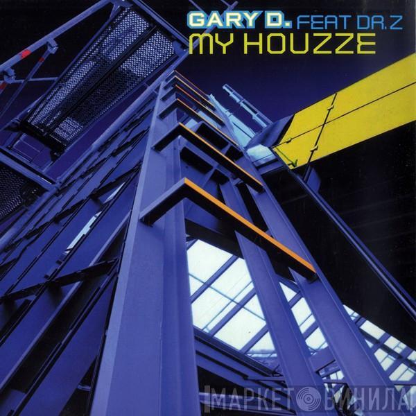 Feat Gary D.  Dr. Z  - My Houzze