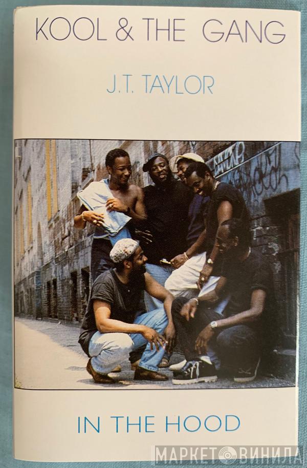 Feat Kool & The Gang  J.T. Taylor  - In The Hood