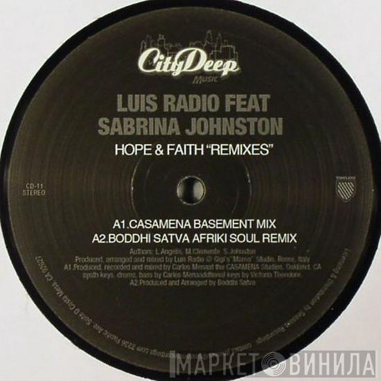 Feat Luis Radio  Sabrina Johnston  - Hope & Faith (Remixes)