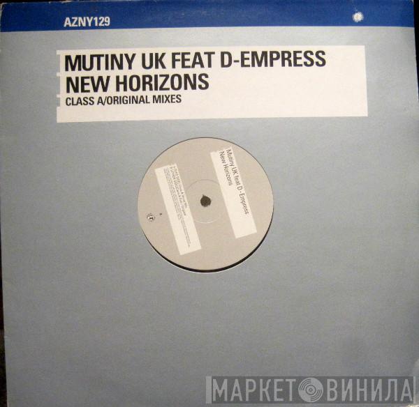 Feat Mutiny  D-Empress  - New Horizons (Class A/Original Mixes)