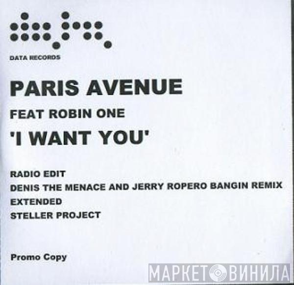 Feat Paris Avenue  Robin One  - I Want You