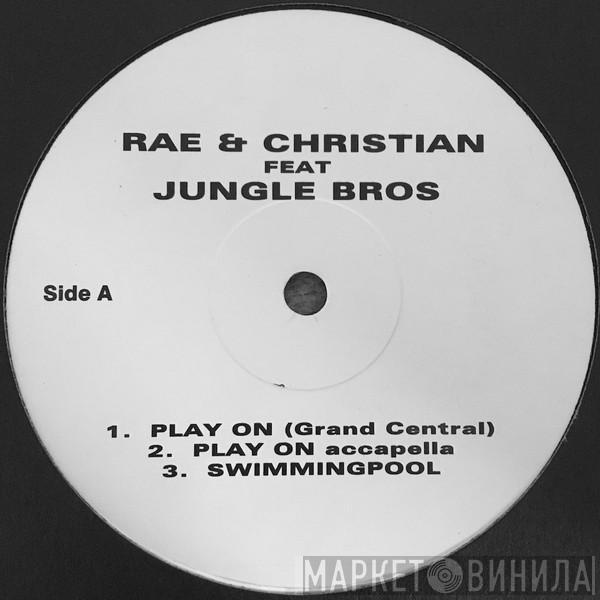 Feat Rae & Christian  Jungle Brothers  - Play On (Grand Central)