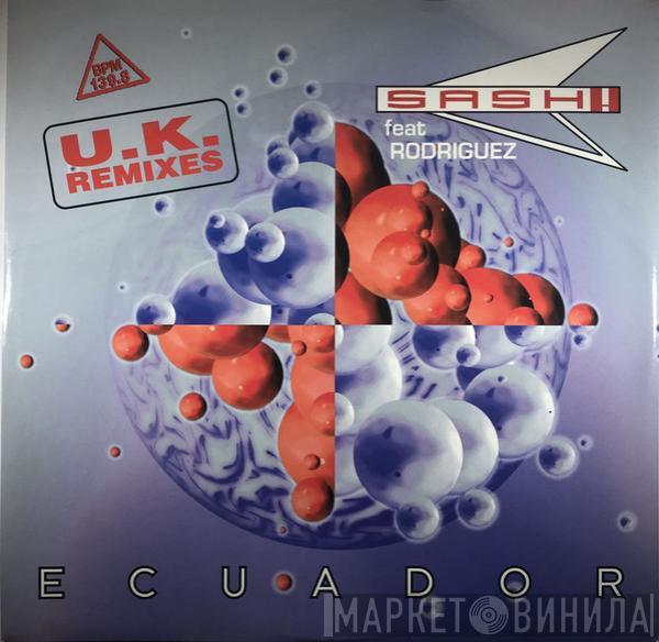 Feat Sash!  Rodriguez  - Ecuador (U.K. Remixes)