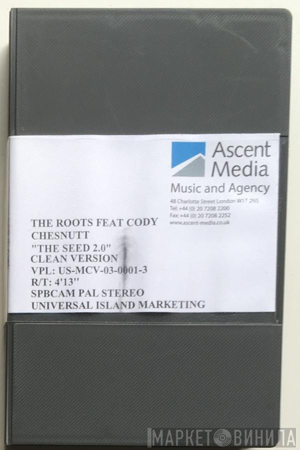 Feat The Roots  Cody ChesnuTT  - The Seed 2.0 (Clean Version)