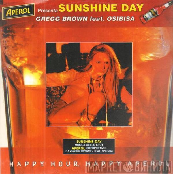 Feat. Gregg Brown   Osibisa  - Sunshine Day