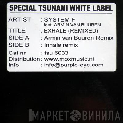 Feat. System F  Armin van Buuren  - Exhale (Remixed)