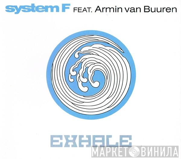 Feat. System F  Armin van Buuren  - Exhale