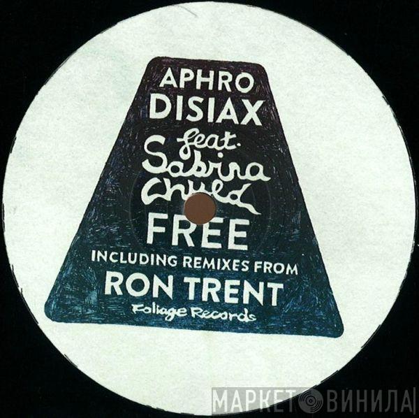 Feat. Aphrodisiax  Sabrina Chyld  - Free