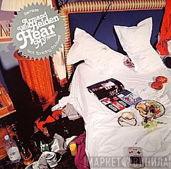 Feat. Armand Van Helden  Spalding Rockwell  - Hear My Name