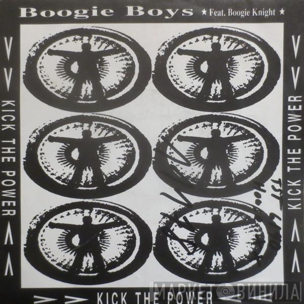 Feat. Boogie Boys  Boogie Knight  - Kick The Power