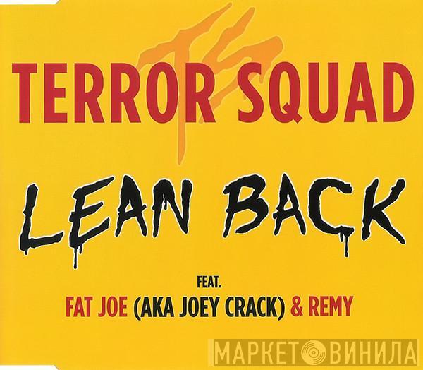 Feat. Terror Squad AKA Fat Joe & Joe Crack  Remy Martin  - Lean Back