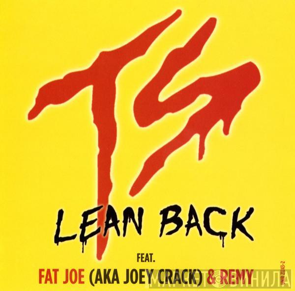 Feat. Terror Squad Aka Fat Joe & Joe Crack  Remy Martin  - Lean Back