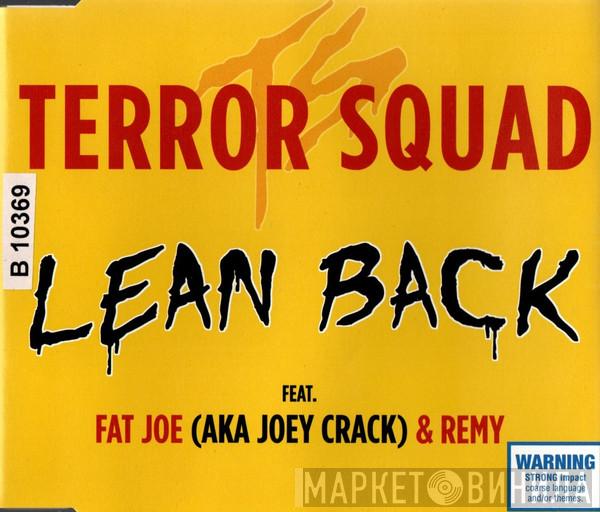 Feat. Terror Squad AKA Fat Joe & Joe Crack  Remy Martin  - Lean Back
