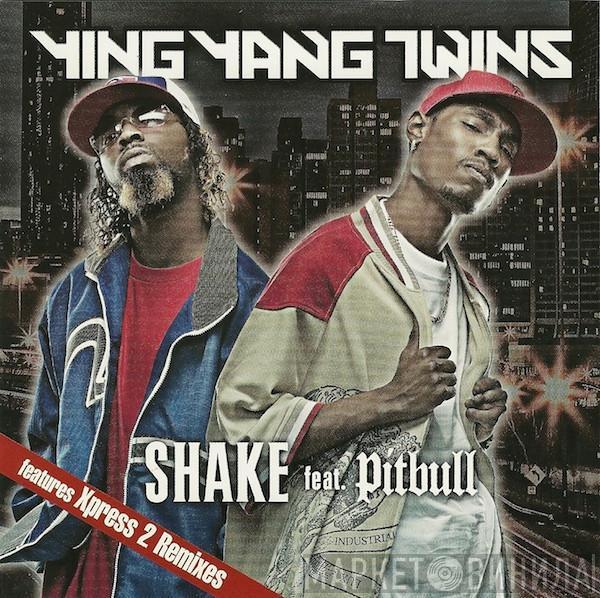 Feat. Ying Yang Twins  Pitbull  - Shake