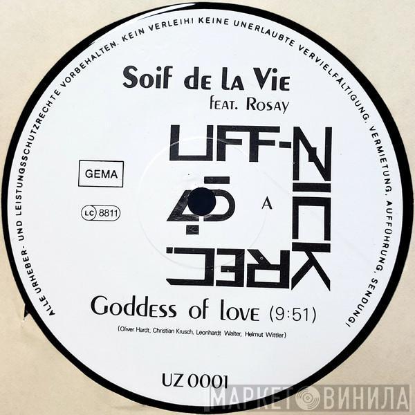 Feat. Soif De La Vie  Rozaa Wortham  - Goddess Of Love