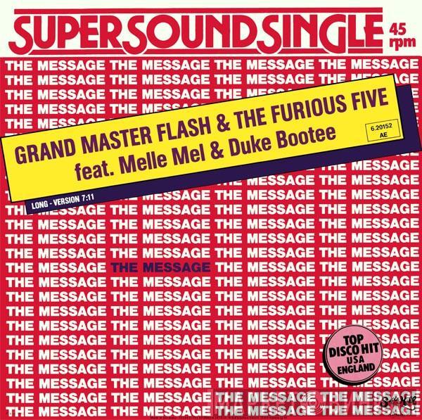 Feat. Grandmaster Flash & The Furious Five & Melle Mel  Duke Bootee  - The Message