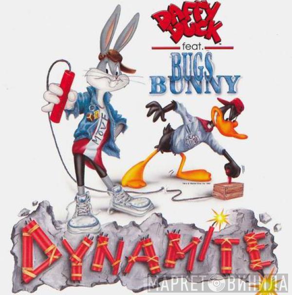 Feat. Daffy Duck  Bugs Bunny  - Dynamite