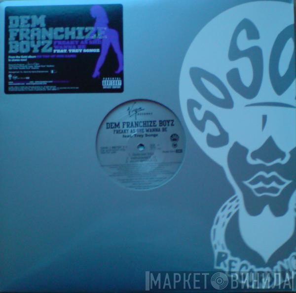 Feat. Dem Franchize Boyz  Trey Songz  - Freaky As She Wanna Be