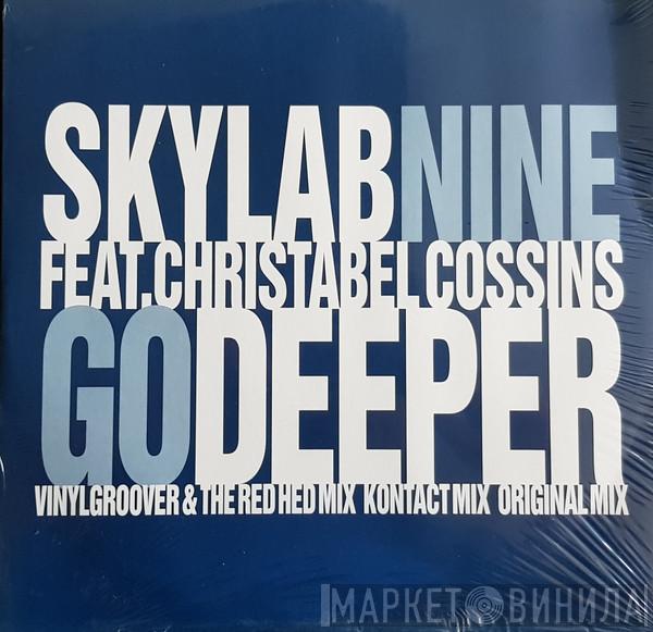 Feat. Skylab Nine  Christabel Cossins  - Go Deeper