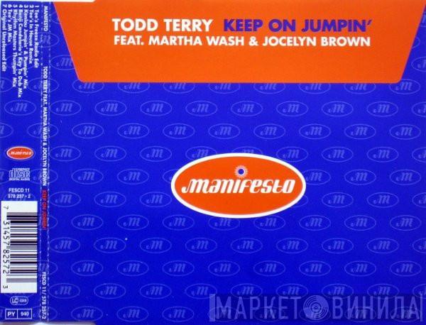 Feat. Todd Terry & Martha Wash  Jocelyn Brown  - Keep On Jumpin'