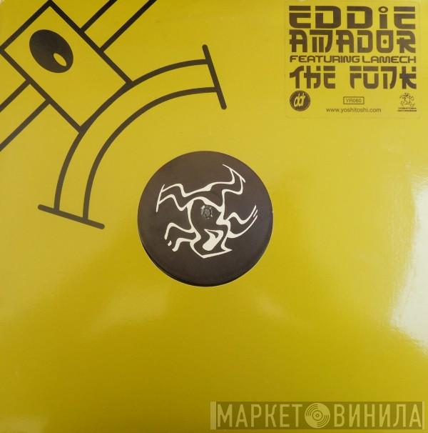Feat. Eddie Amador  Lamech  - The Funk