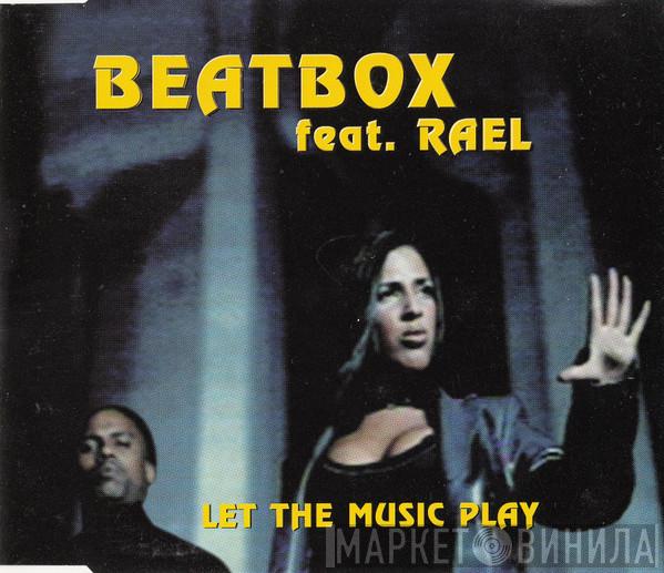 Feat. Beatbox  Rael  - Let The Music Play
