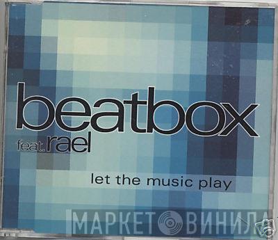 Feat. Beatbox  Rael  - Let The Music Play