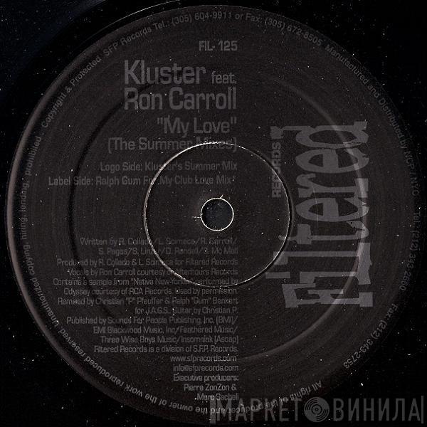 Feat. Kluster  Ron Carroll  - My Love (Summer Remixes)