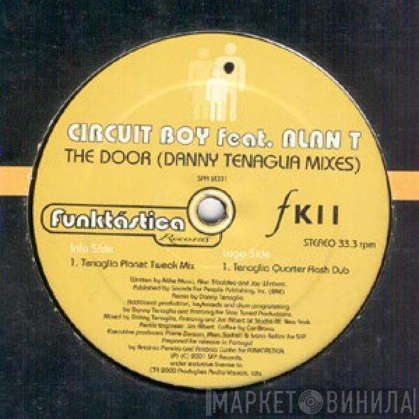 Feat. Circuit Boy  Alan T  - The Door (Danny Tenaglia Mixes)