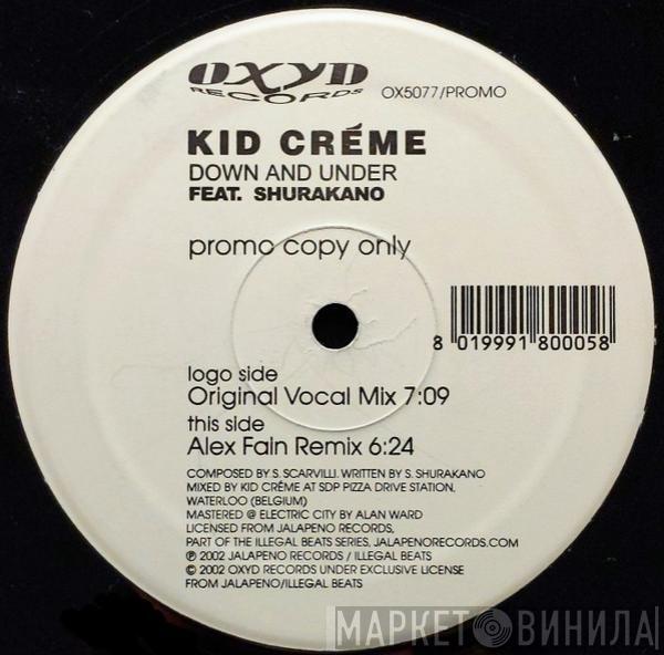 Feat. Kid Crème  MC Shurakano  - Down And Under