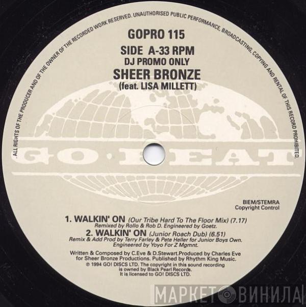 Feat. Sheer Bronze  Lisa Millett  - Walkin' On