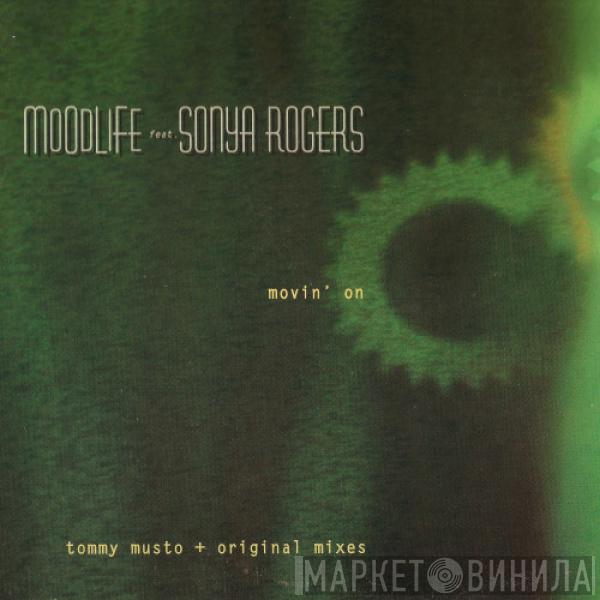 Feat. Moodlife  Sonya Rogers  - Movin' On