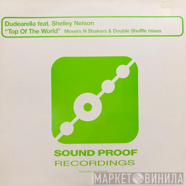 Feat. Dudearella  Shelley Nelson  - Top Of The World (Movers N Shakers & Double Shuffle Mixes)