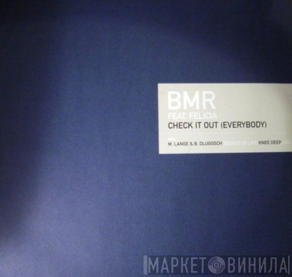 Feat. BMR  Felicia Uwaje  - Check It Out (Everybody)