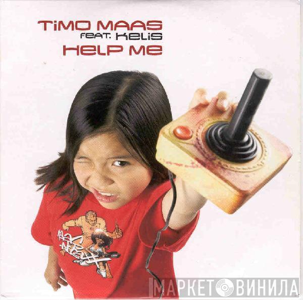 Feat. Timo Maas  Kelis  - Help Me