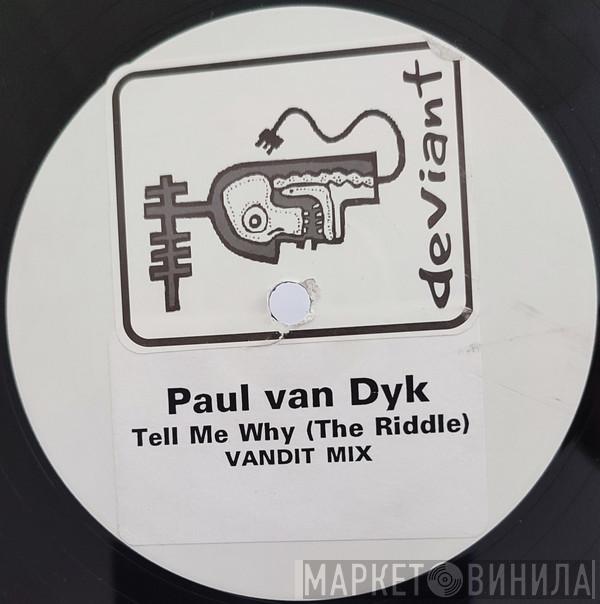 Feat. Paul van Dyk  Saint Etienne  - Tell Me Why (The Riddle)
