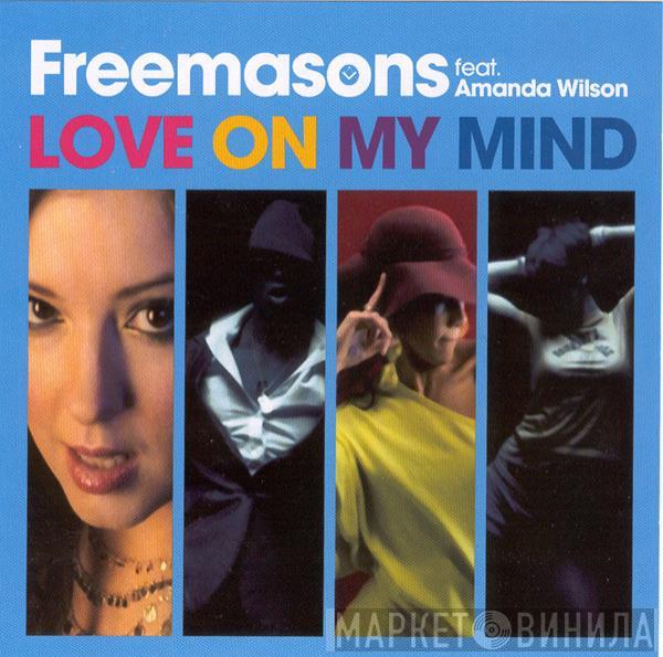 Feat. Freemasons  Amanda Wilson  - Love On My Mind