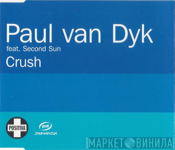 Feat. Paul van Dyk  Second Sun  - Crush