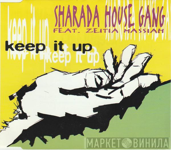 Feat. Sharada House Gang  Zeeteah Massiah  - Keep It Up