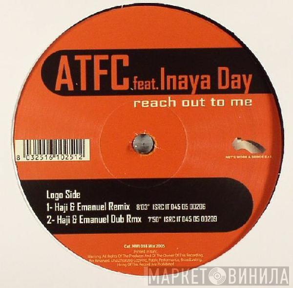 Feat. ATFC  Inaya Day  - Reach Out To Me