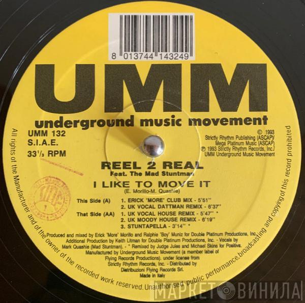 Feat. Reel 2 Real  The Mad Stuntman  - I Like To Move It