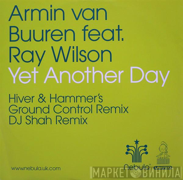 Feat. Armin van Buuren  Ray Wilson  - Yet Another Day