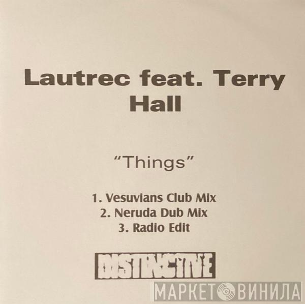 Feat. Lautrec  Terry Hall  - Things (Various Mixes)