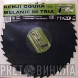 Feat. Kenji Ogura  Melanie Di Tria  - Kreissäge 2