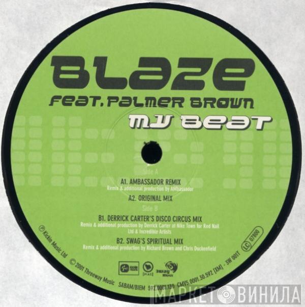 Feat. Blaze  Palmer Brown  - My Beat