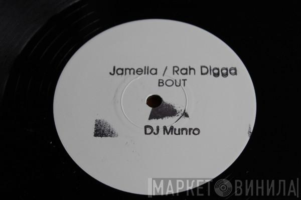 Feat. Jamelia  Rah Digga  - Bout