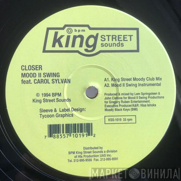 Feat. Mood II Swing  Carole Sylvan  - Closer